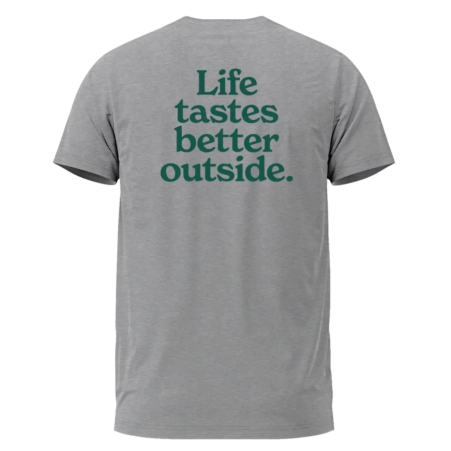 Life Tastes Better T-shirt